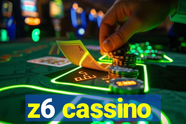 z6 cassino